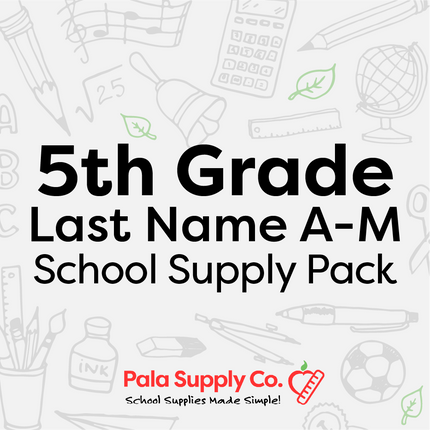 5th Grade LAST NAME A-M School Supply Pack - Doris Cullins-Lake Pointe ES