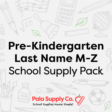 Pre-Kindergarten LAST NAME M-Z School Supply Pack - Oak Ridge ES