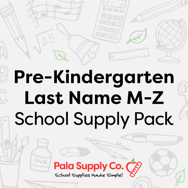 Pre-Kindergarten LAST NAME M-Z School Supply Pack - Oak Ridge ES